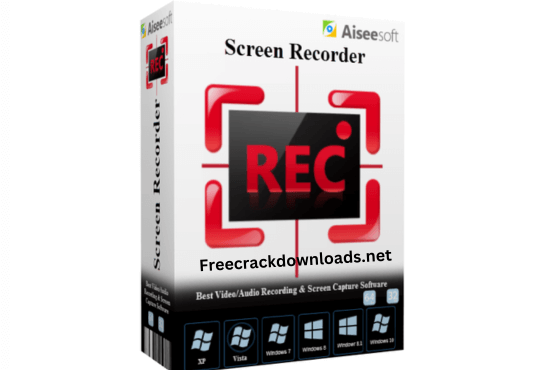 Aiseesoft Screen Recorder Crack